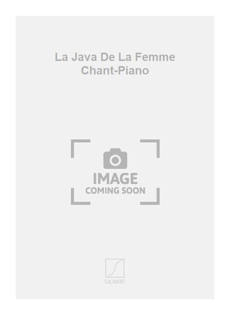 La Java De La Femme Chant-Piano